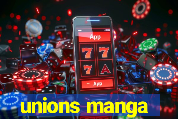 unions manga